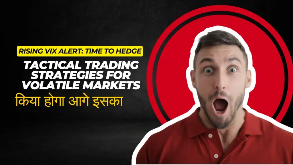 Rising VIX Signals Hedging