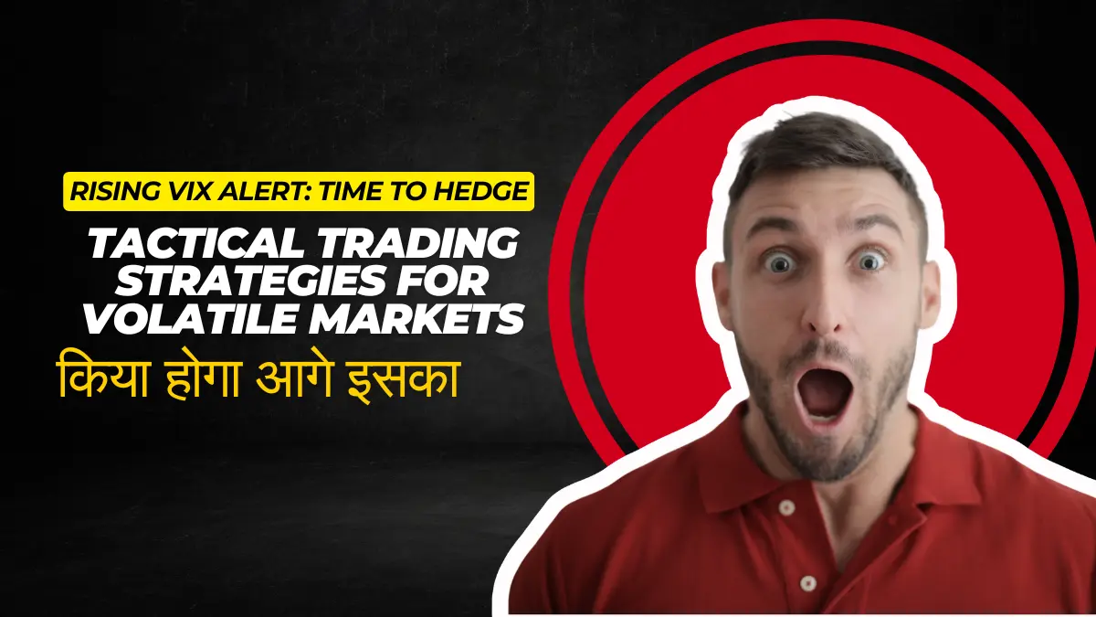 Rising VIX Signals Hedging